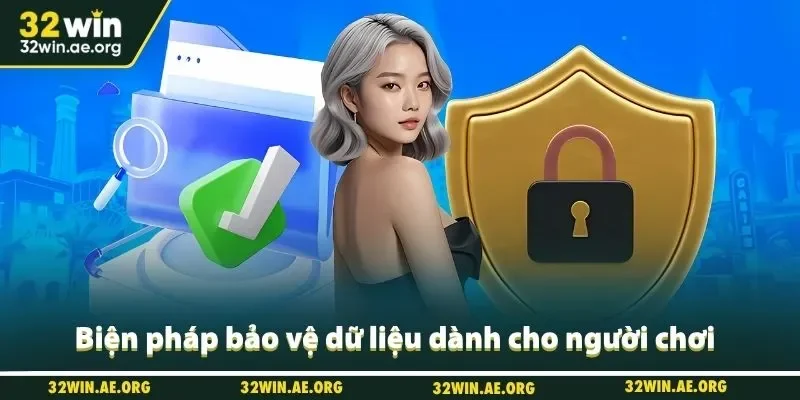 Biện pháp bảo vệ dữ liệu dành cho người chơi